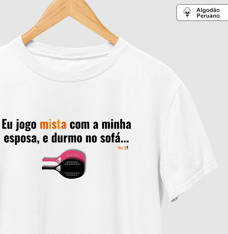 Eu jogo mista com a minha esposa