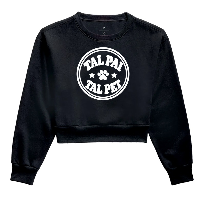 Tal Pai, Tal Pet - Cropped Moletom
