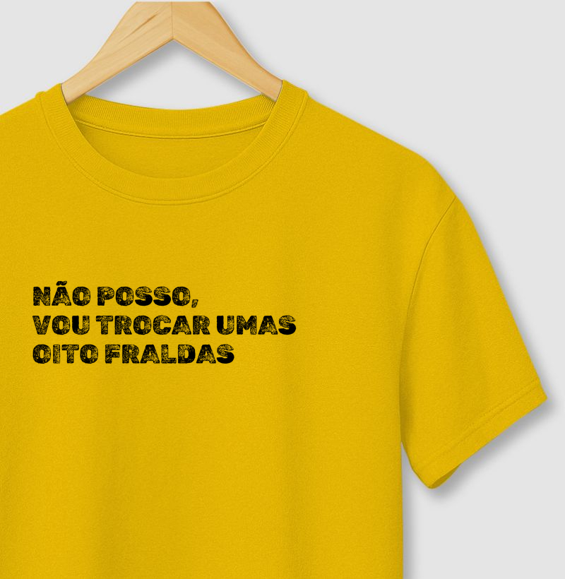 Não Posso, Vou Trocar Umas Oito Fraldas – Moda Divertida para Pais e Mães