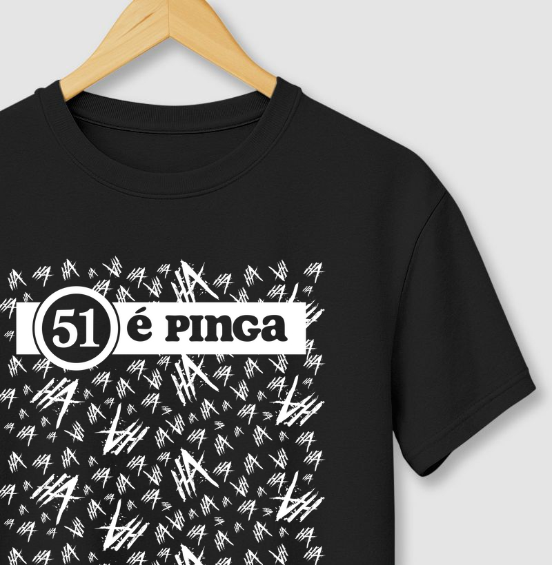 Camiseta 51 é pinga!