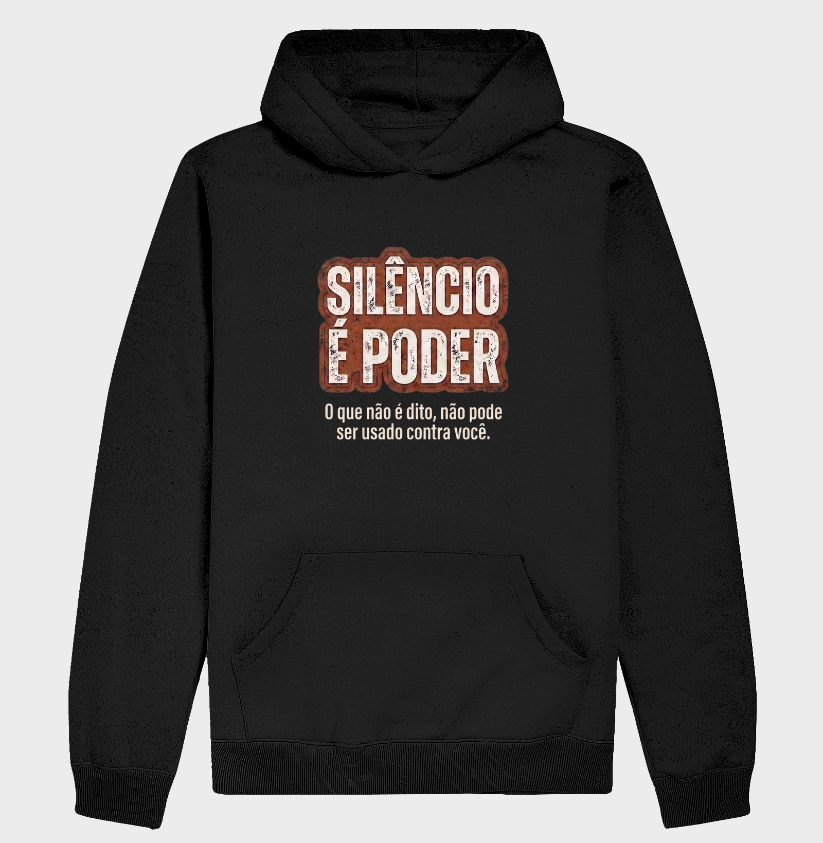 Moletom - Silêncio é Poder