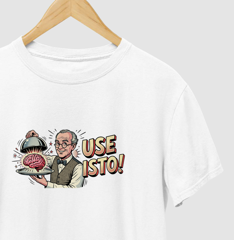 Camiseta Unissex Algodão Use Isto Cérebro
