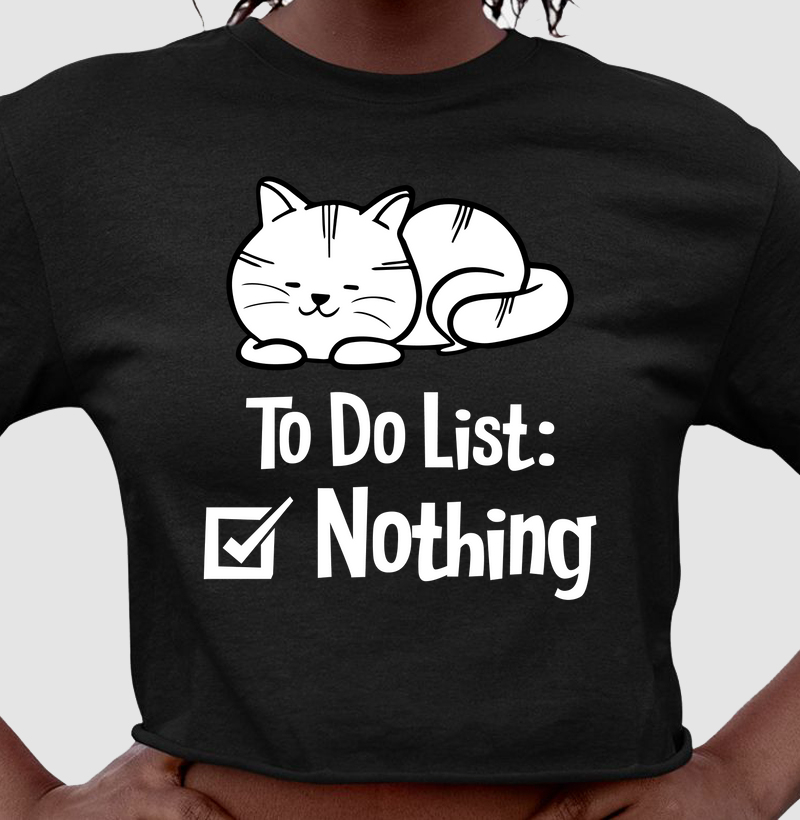 To do List: Nothing