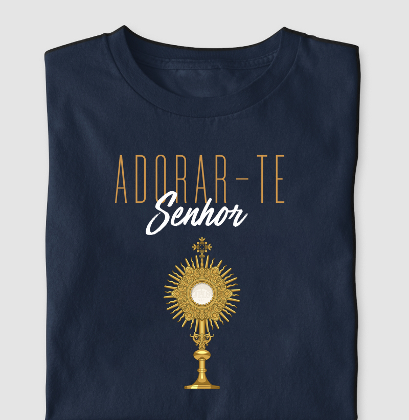 Adorar-te Senhor