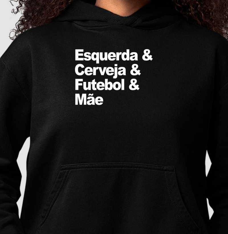Esquerda, Cerveja, Futebol e Mãe