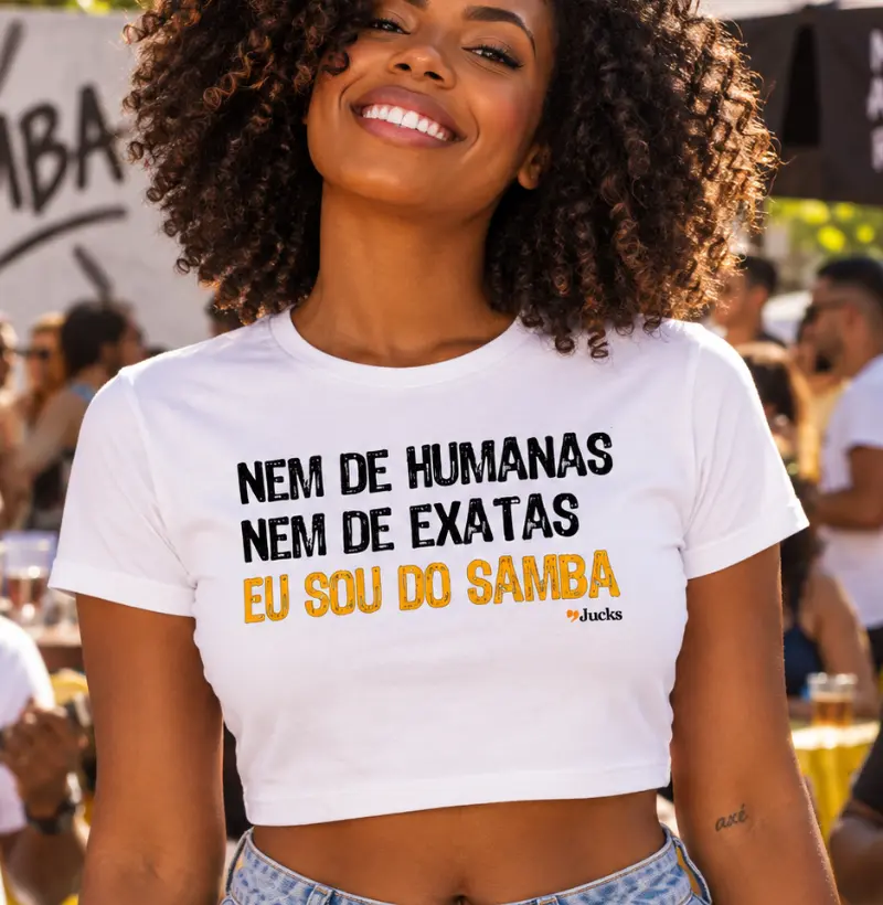 Nem de humanas nem de exatas eu sou do samba
