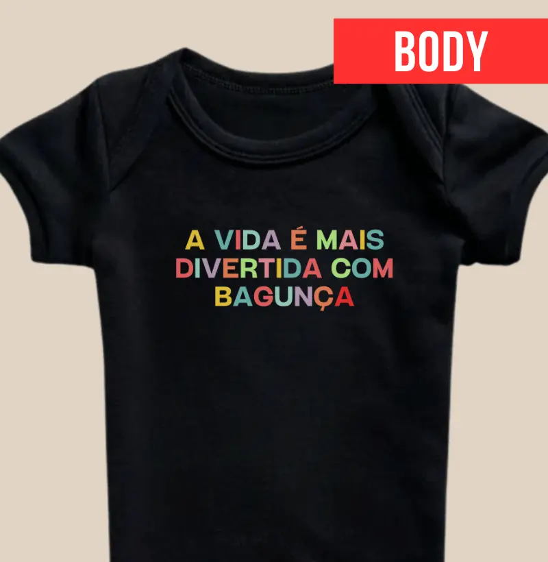 A vida é mais divertida com bagunça