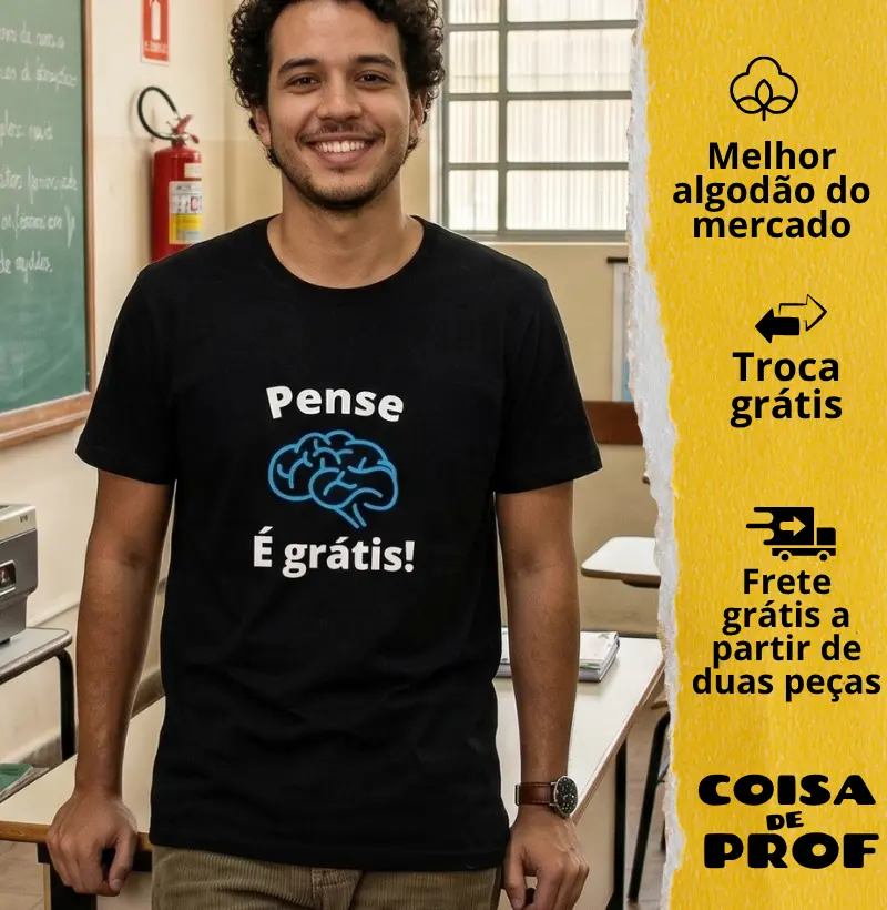 Camiseta Pense é Grátis