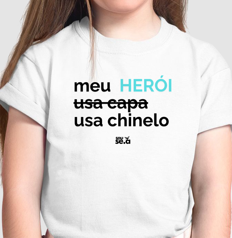 meu herói usa chinelo