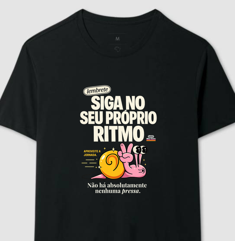 SIGA NO SEU PRÓPRIO RITMO!