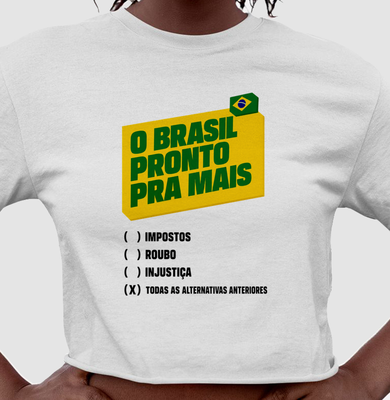 O Brasil pronto pra mais