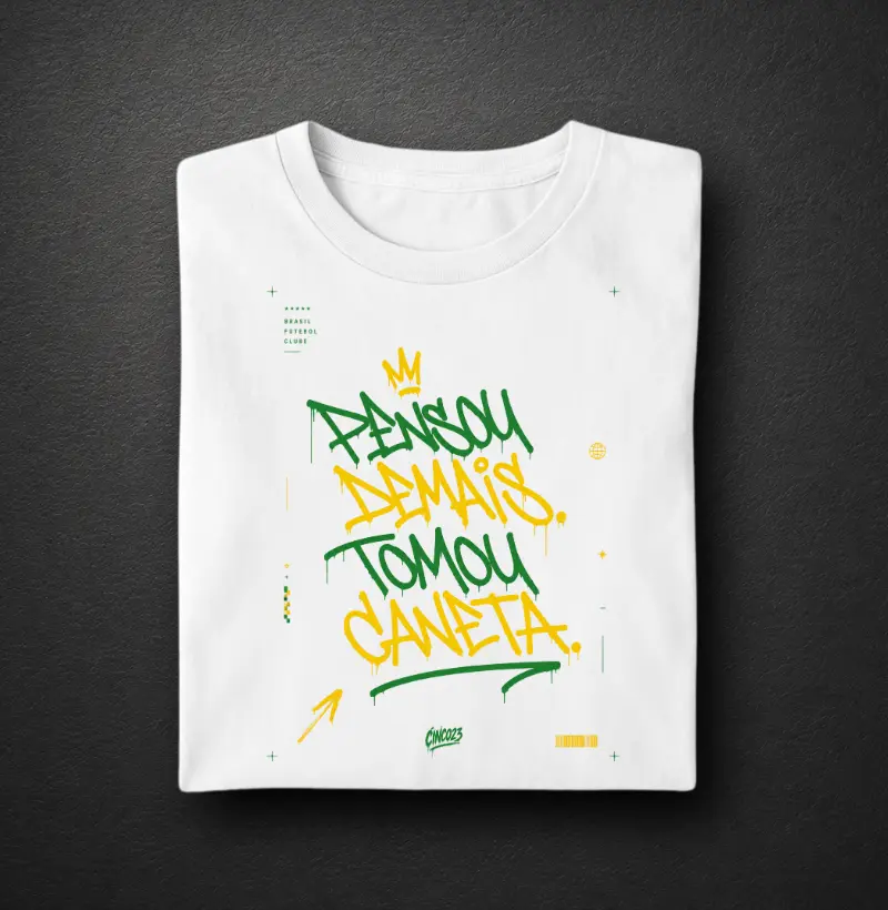 Camiseta: Pensou demais tomou caneta