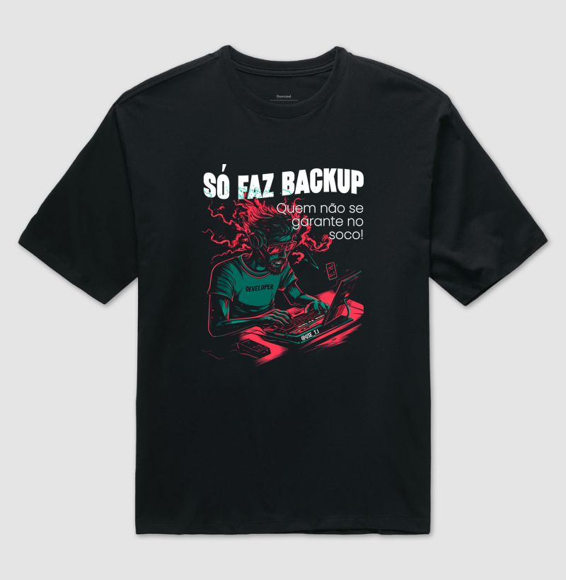 "Só faz backup quem.." T.I