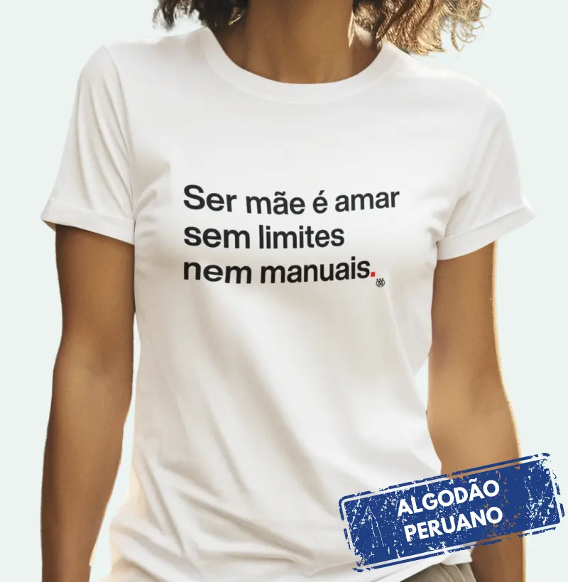 Ser mãe é amar sem limites nem manuais