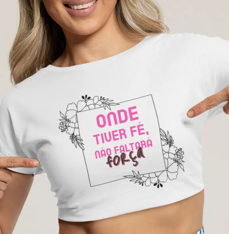 Cropped Fé & Força