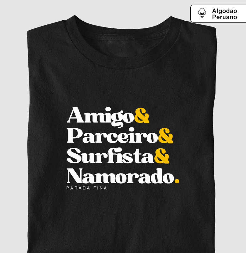 Amigo, Parceiro, Surfista & Namorado
