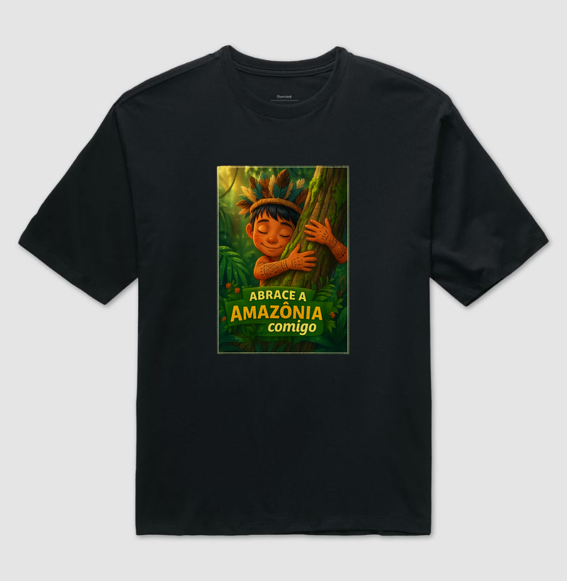 Abrace a Amazônia comigo 