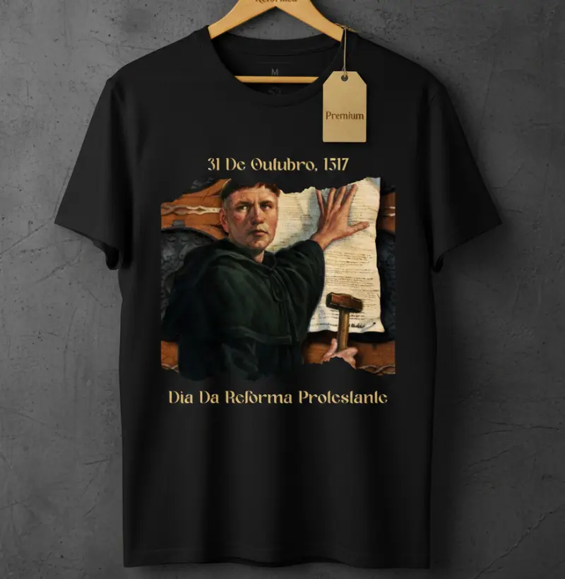 31 DE OUTUBRO DE 1517 | DIA DA REFORMA PROTESTANTE