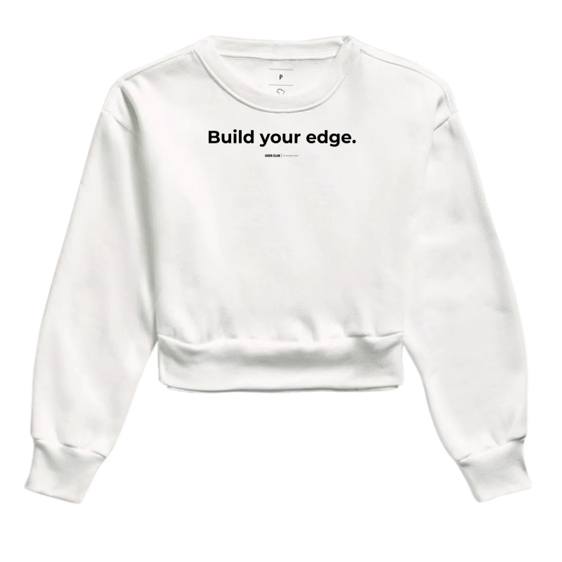 Build your edge. 