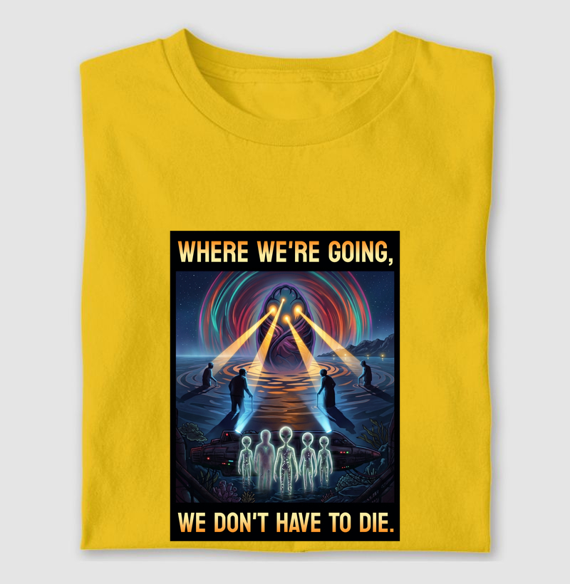 We Don't Have To Die