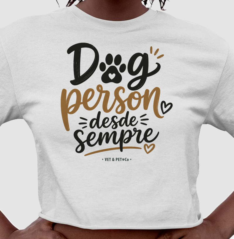 Dog person desde sempre