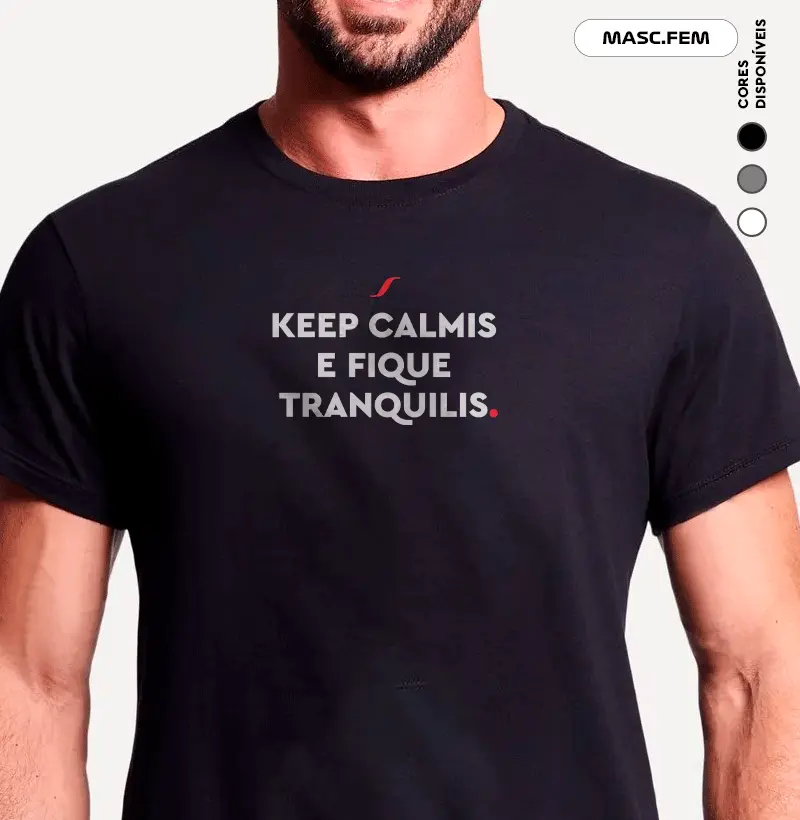 Keep Calmis e fique tranquilis