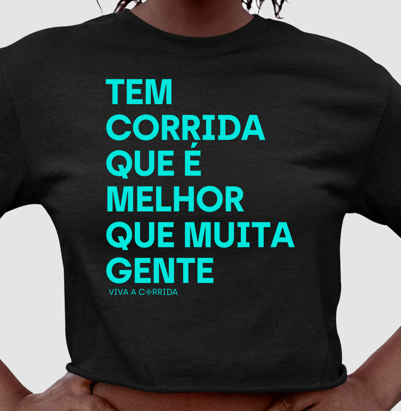 Tem corrida que é melhor que muita gente Cropped- VIVA A CORRIDA