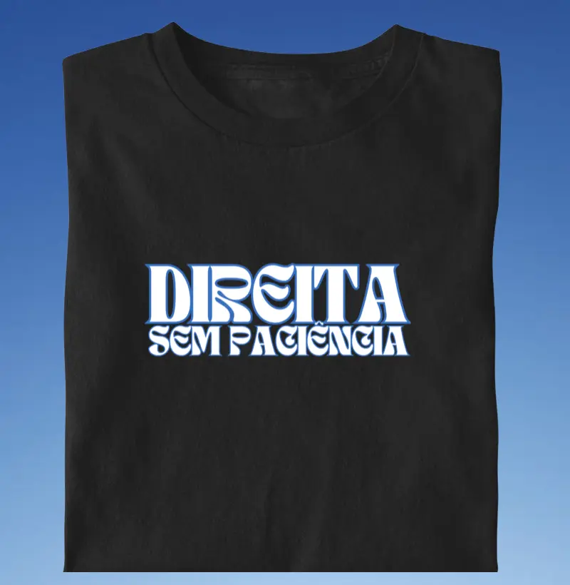 Direita sem paciência