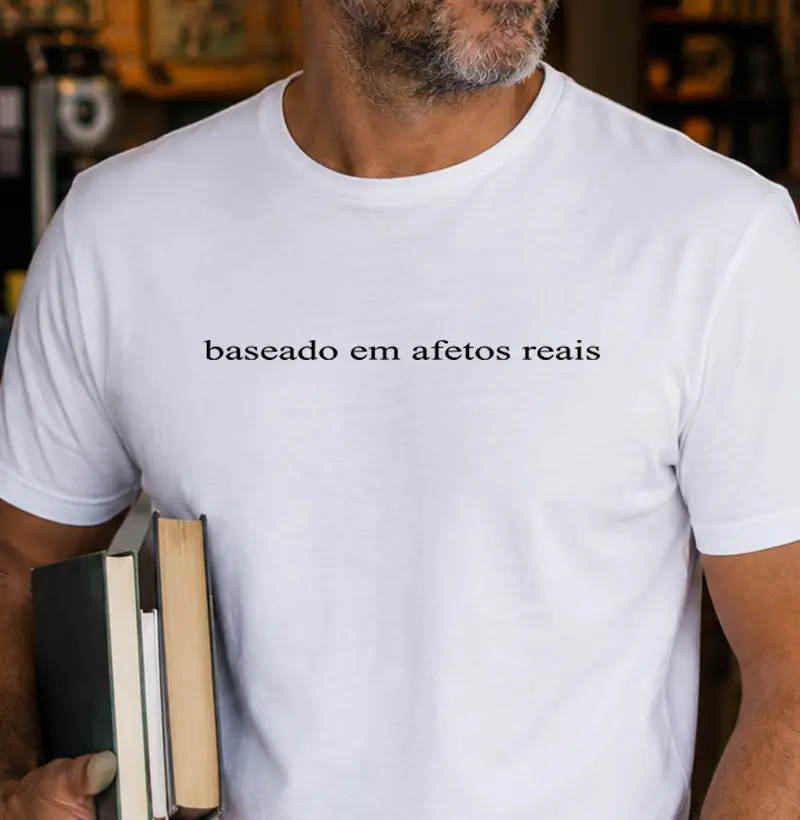 Baseado em afetos reais