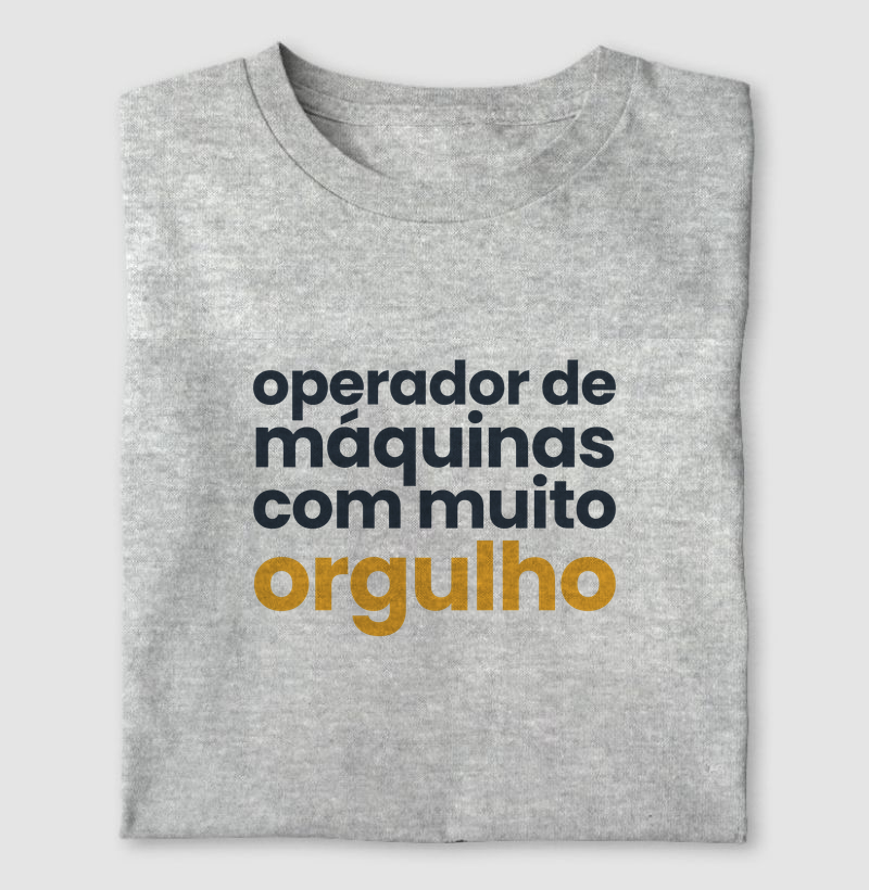 operador de máquinas com muito orgulho