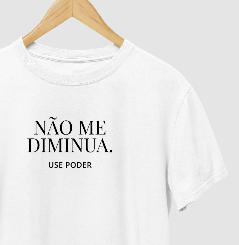 NÃO ME DIMINUA