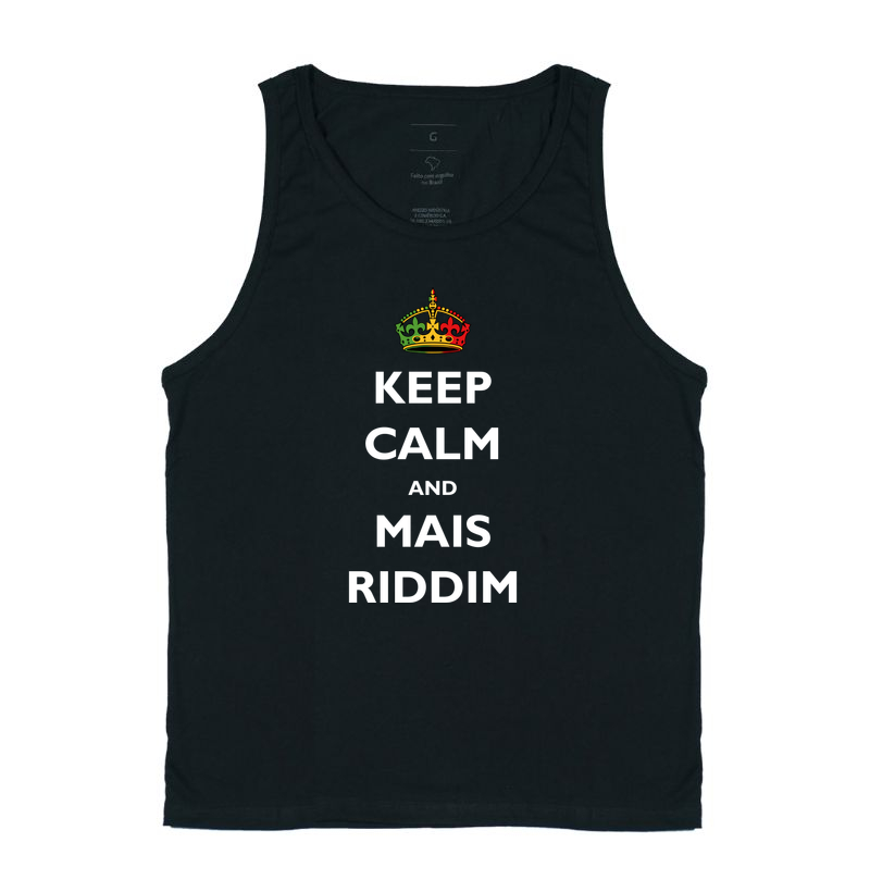 Keep Calm and mais Riddim