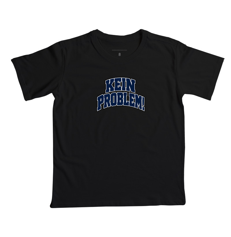 Kein Problem! - Camiseta Infantil