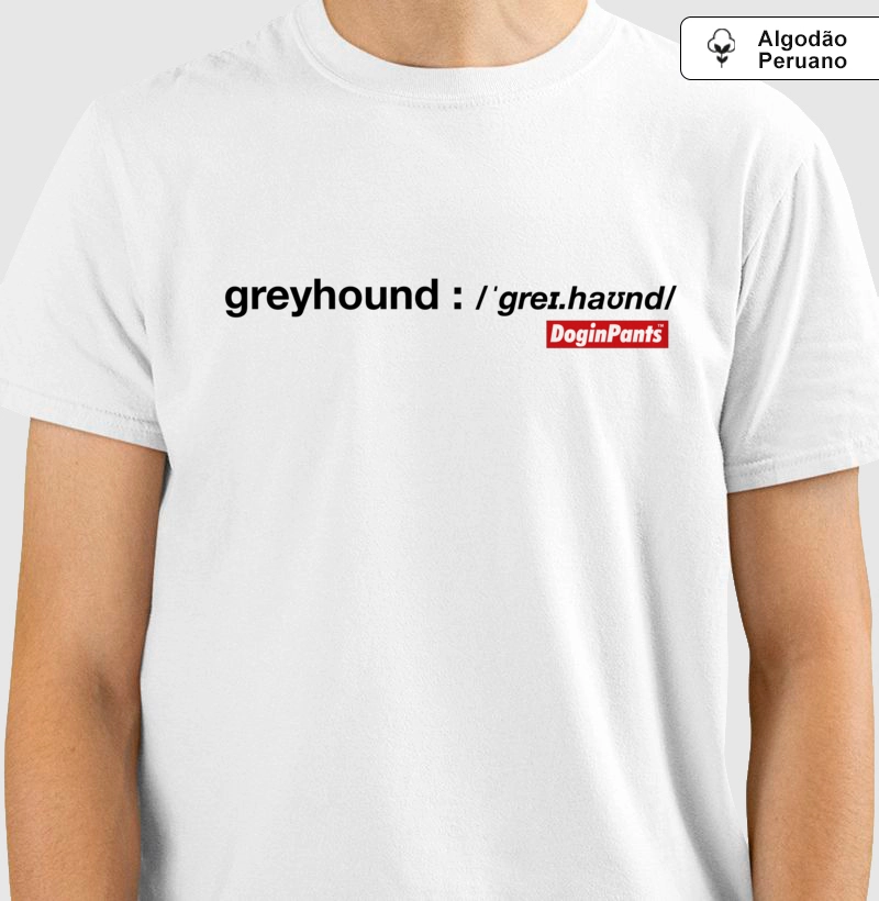 DIP LETT GREYHOUND PIMA: CAMISETA ALGODÃO PIMA:  Confeccionada com Algodão Peruano PIMA.  Ideal para quem busca caimento perfeito com toque macio e durabilidade. 