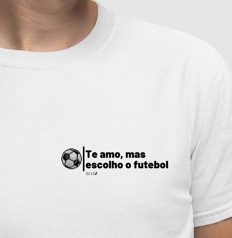 Te amo, mas escolho o futebol 2