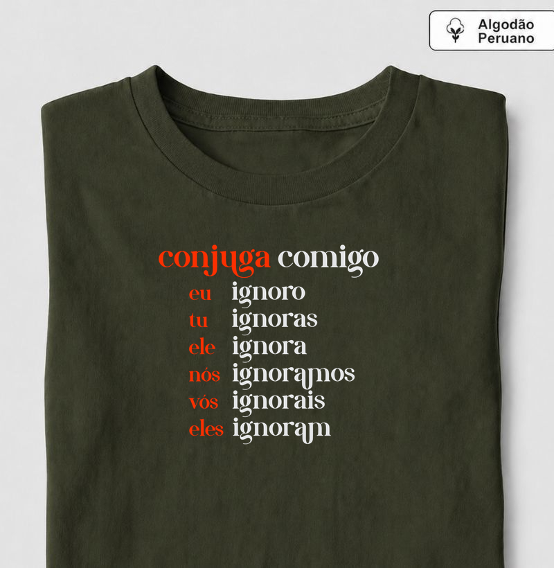 Conjuga! - Camiseta Algodão Peruano