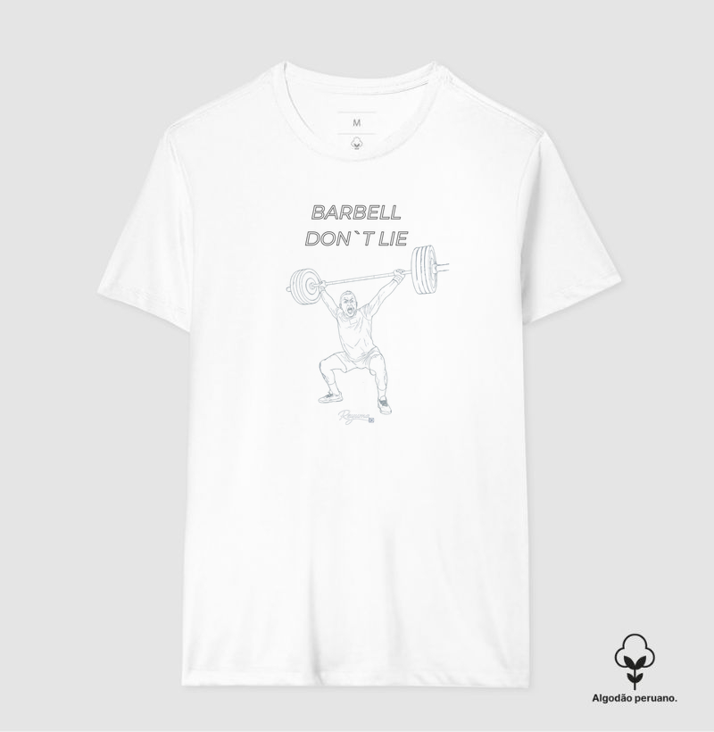 Camiseta Masculina Crossfit “Barbell Don`t Lie ” - Algodão Peruano 