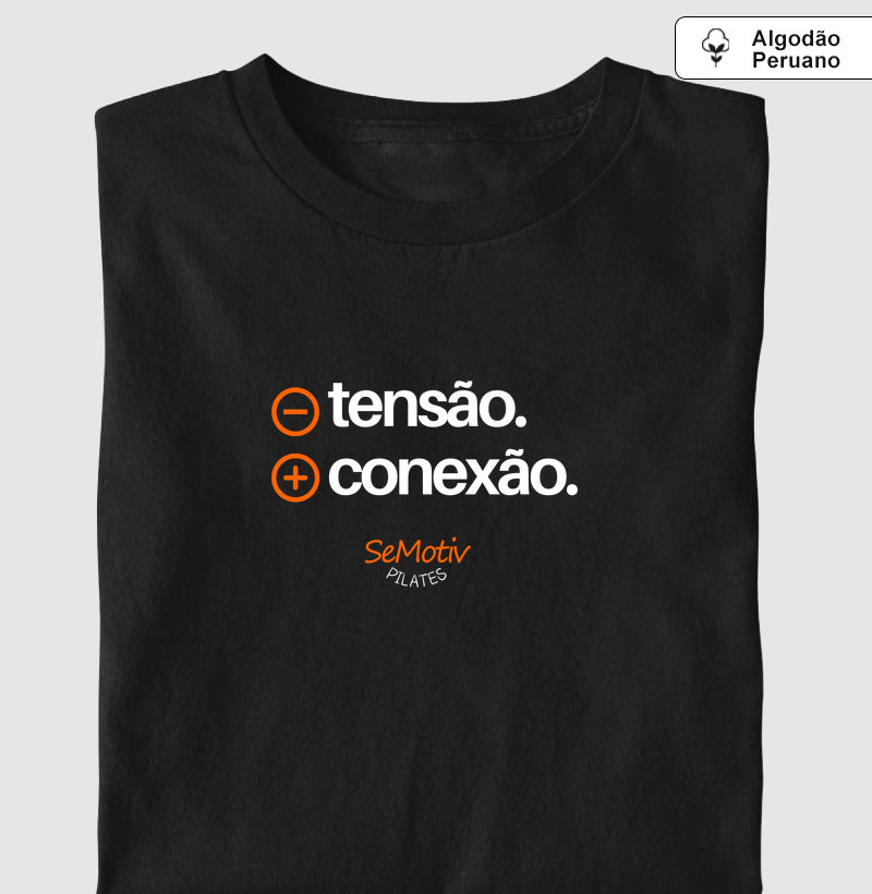 menos tensão, mais conexão