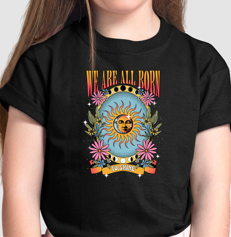 Camiseta Born to Shine