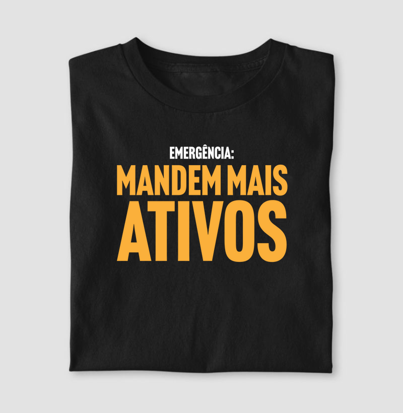 Emergência: Mandem mais ativos