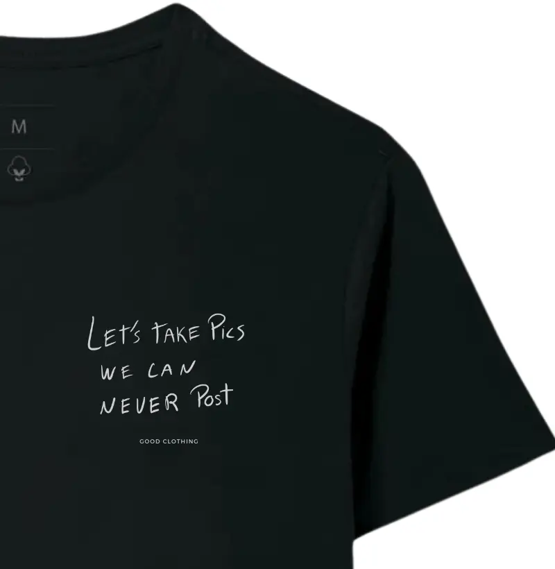 Let's take pics we can never post