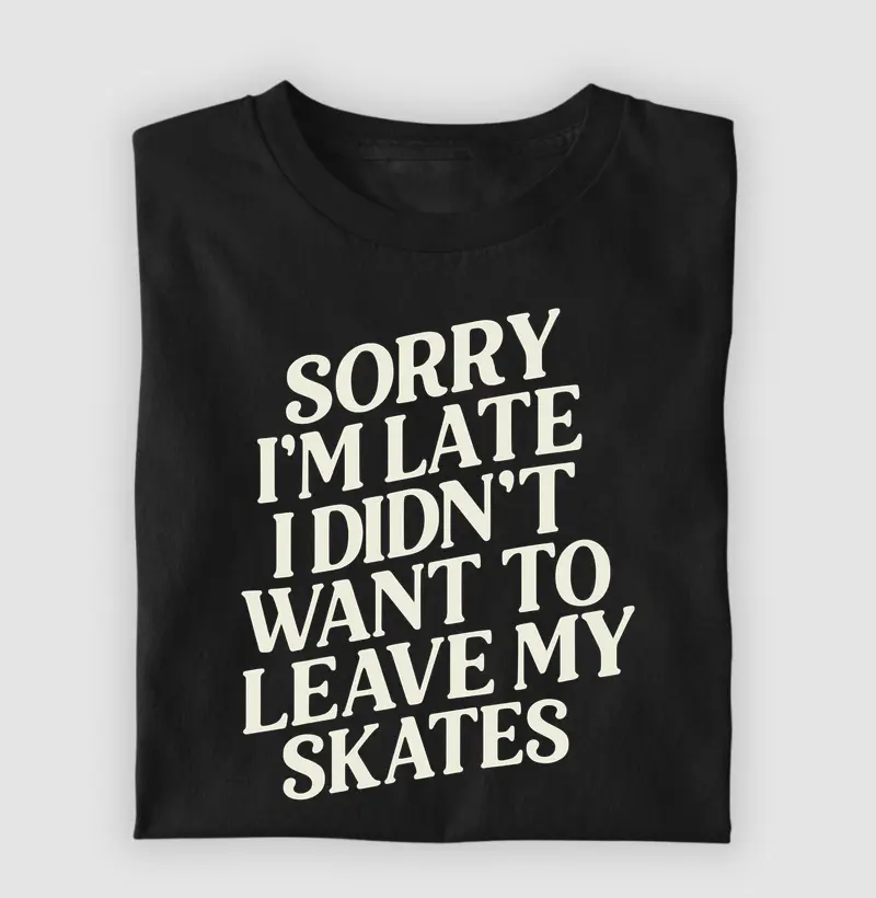 Sorry I'm Late
