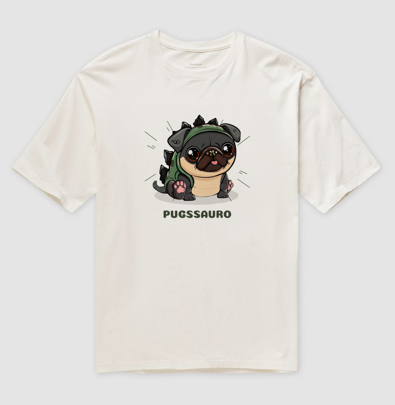 Camiseta Oversized Pug Pugssauro