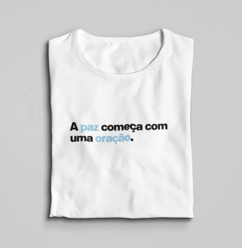 A paz começa com uma oração.