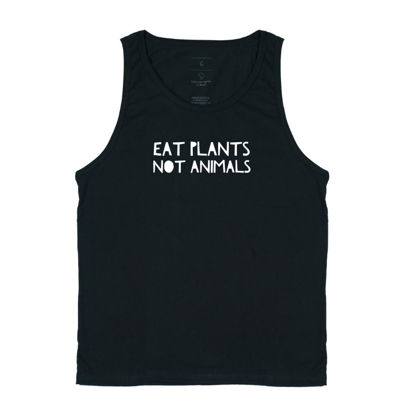 Eat Plants Not Animals