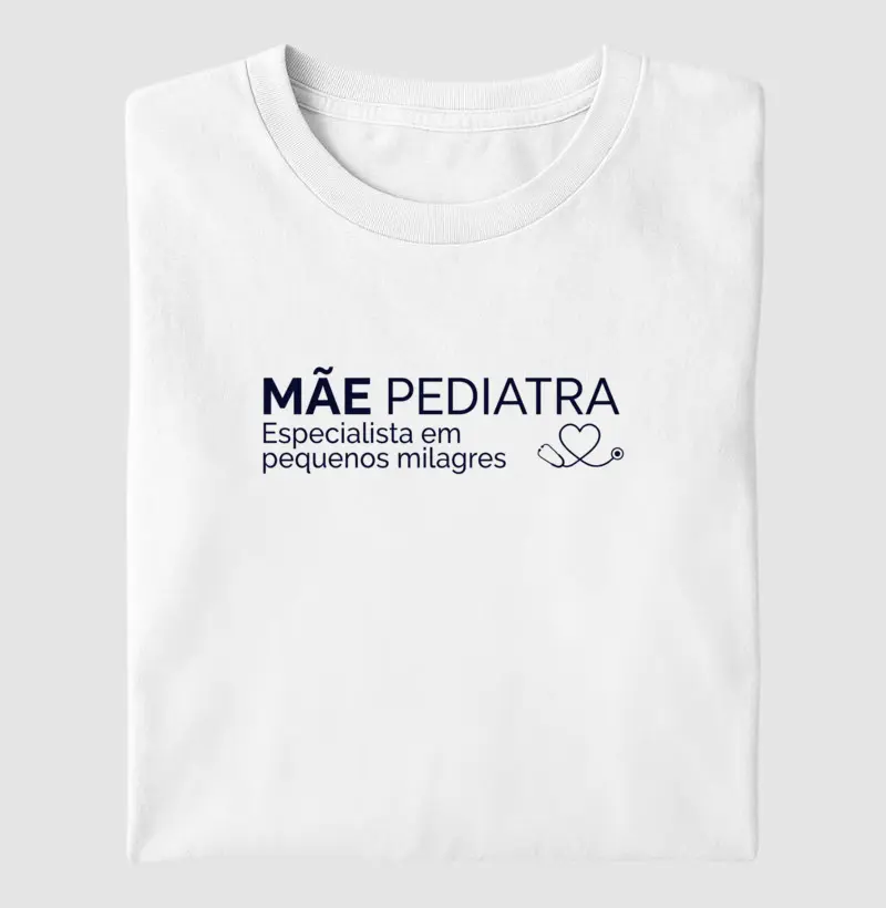Mãe Pediatra - Especialista em Pequenos Milagres