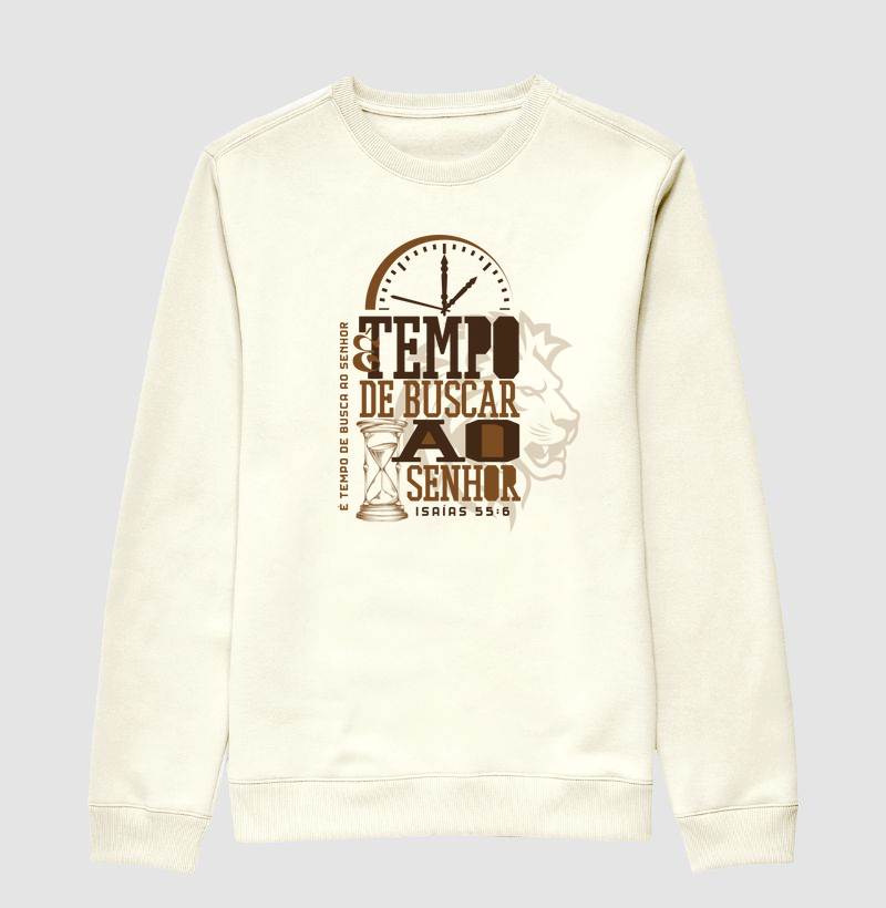 Suéter Moletom Tempo do Rei - Isaias 55:6