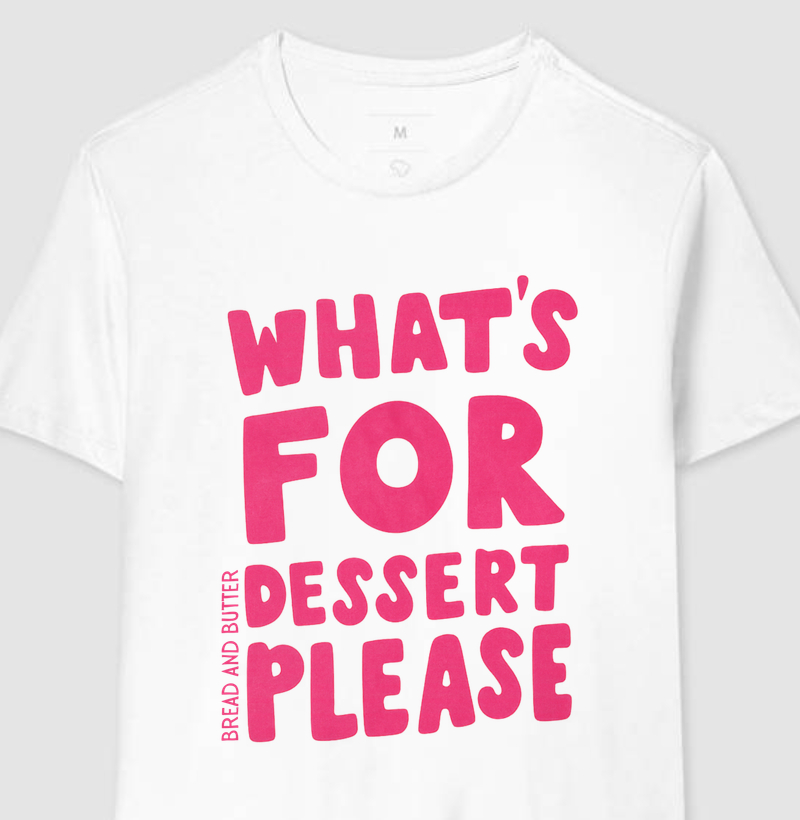 Camiseta Dessert Please
