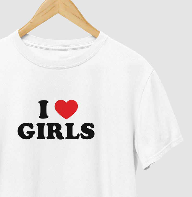 I love girls