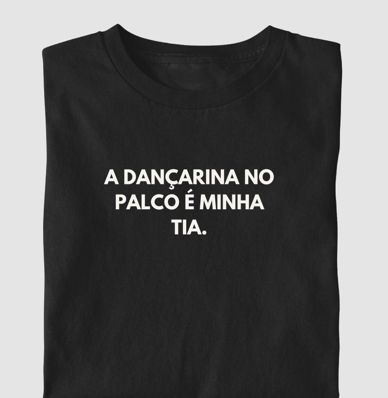 A dançarina no palco é minha tia